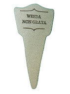 STAKES - WEEDA NON GRATA - Portico Indoor & Outdoor Living Inc.